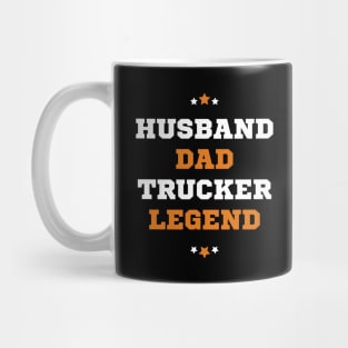 Husband Dad Trucker Legend Mug